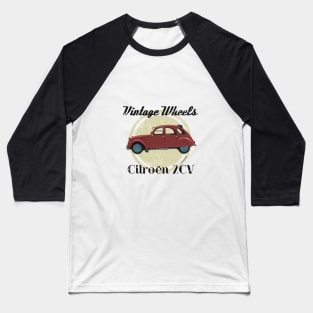 Vintage Wheels - Citroën 2CV Baseball T-Shirt